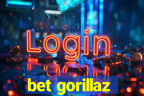 bet gorillaz